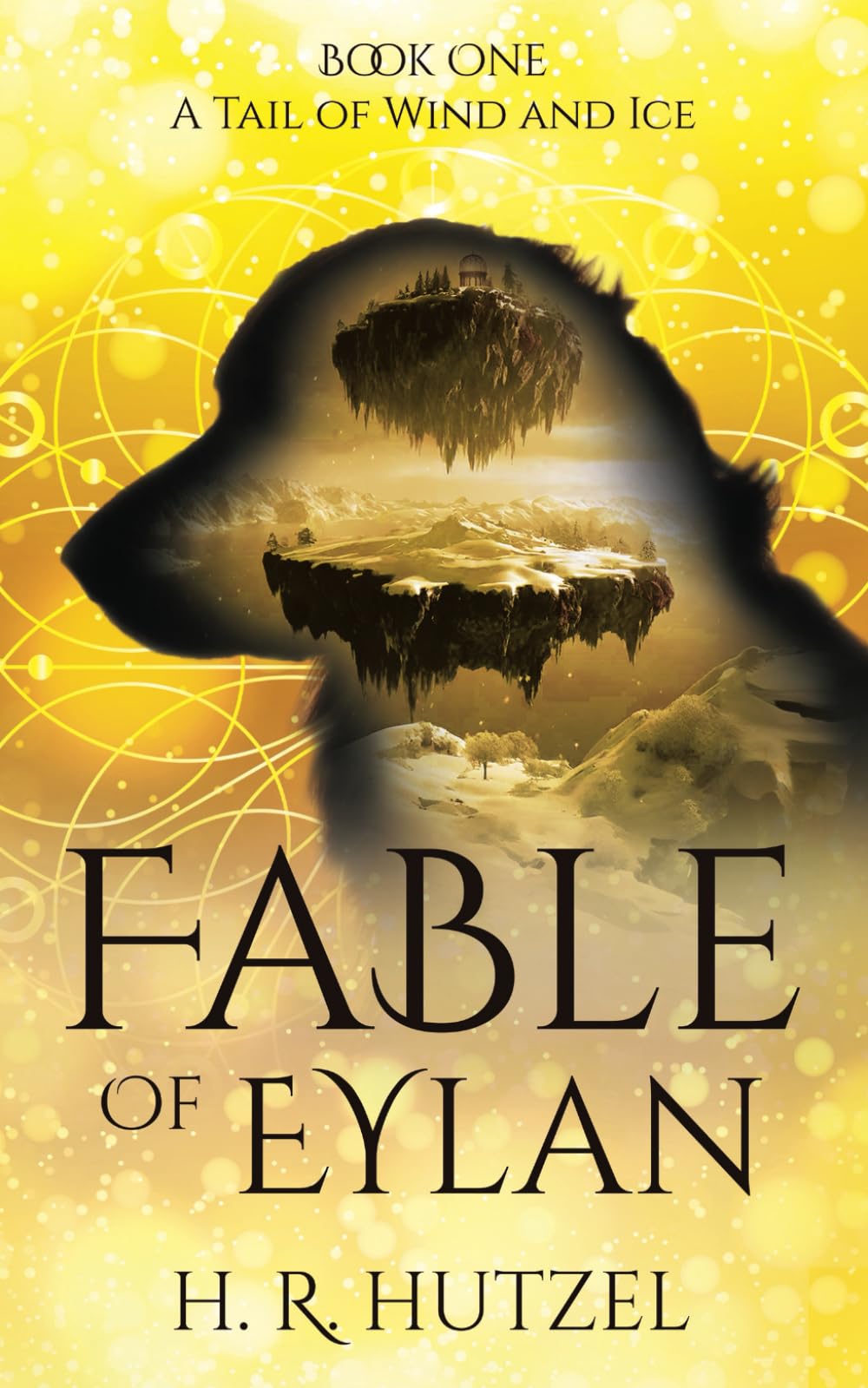 A Tail of Wind and Ice: Fable of Eylan (Book One): 1