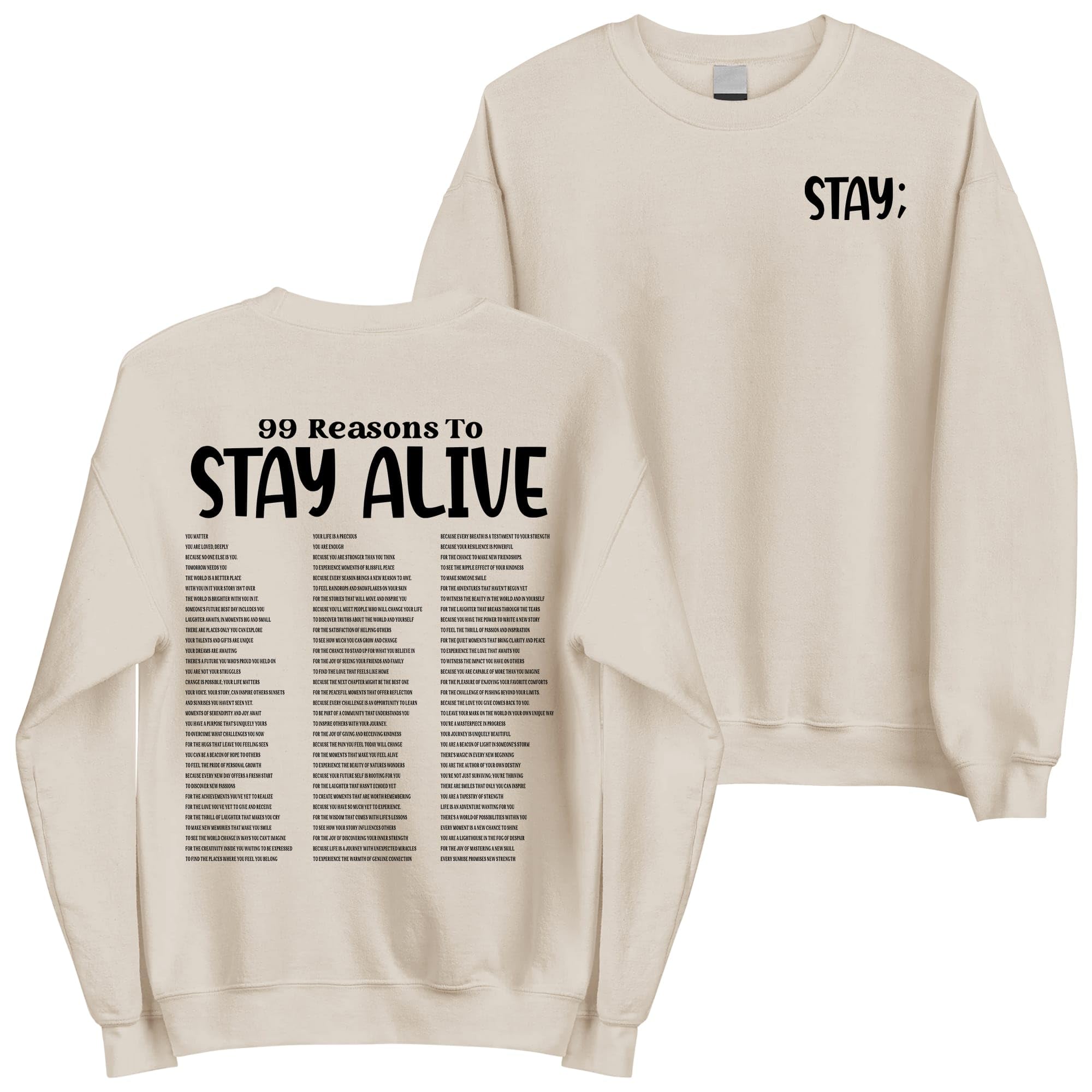 Matinox99 Reasons to Stay Alive Sweatshirt - Stay Crewneck, Suicide Prevention Awareness Sweatshirt