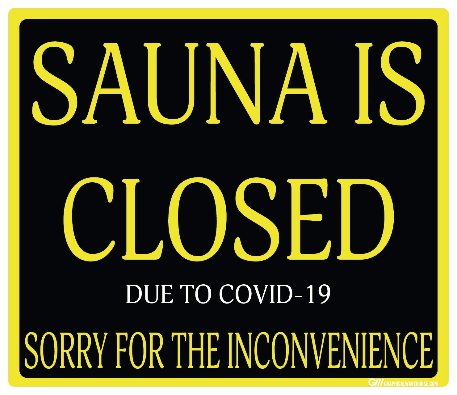 "Sauna is Closed" Gym COVID19 (Coronavirus) Durable Vinyl Banner 36x24” Sign by Graphical