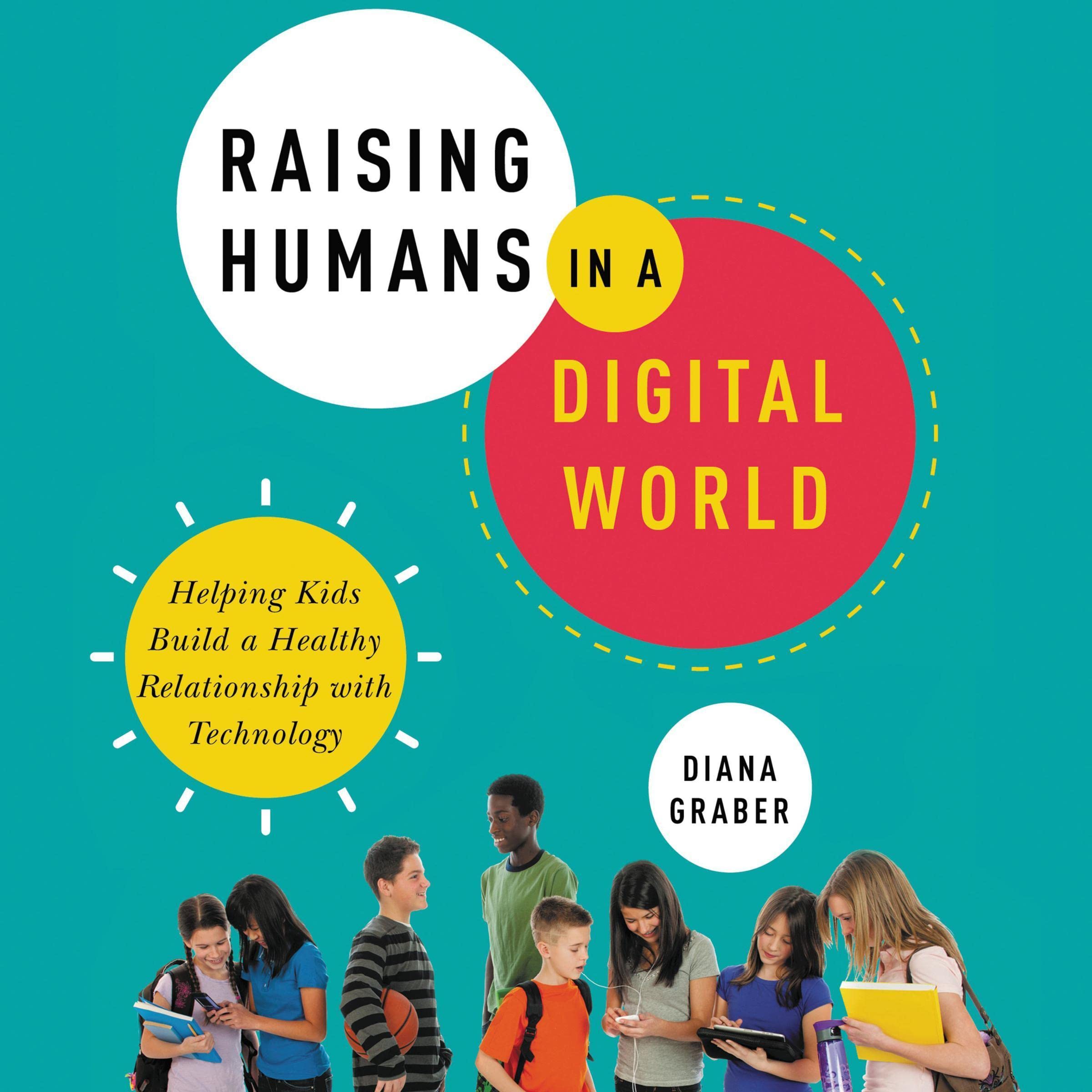 Cover art for Raising Humans in a Digital World