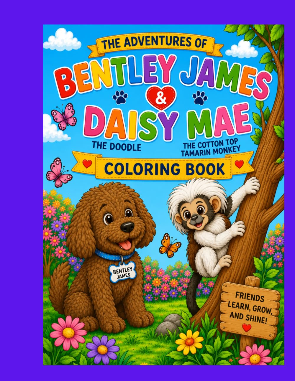 The Adventures of Bentley James and Daisy Mae Coloring Book