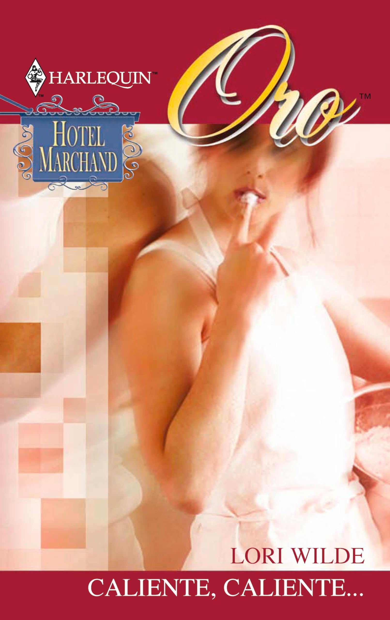 Caliente, caliente…: Hotel Marchand (6) (Harlequin Sagas) (Spanish Edition)