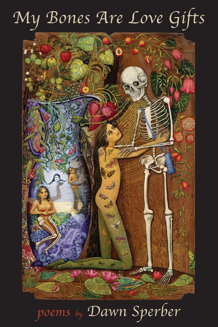 My Bones Are Love Gifts