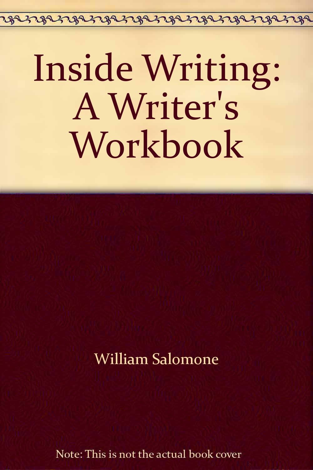Book Writing Inside Inside Writing: A Writer's Workbook: unknown author: Amazon.com: Books