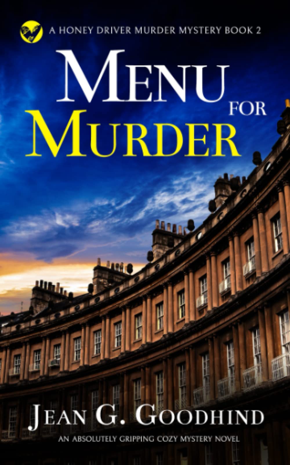 MENU FOR MURDER an absolutely gripping cozy mystery novel (Honey Driver Murder Mysteries)