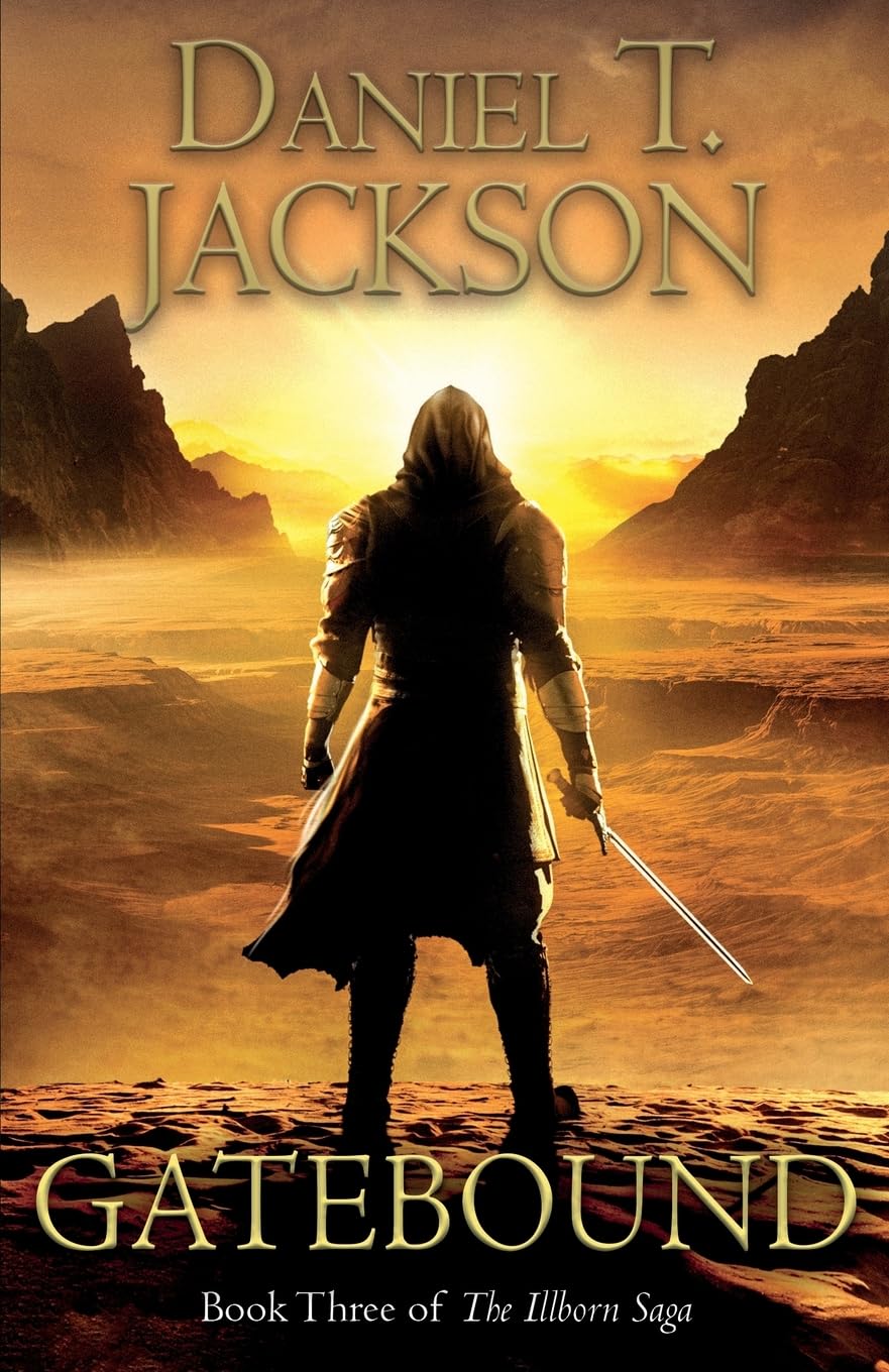 Gatebound: Book Three of The Illborn Saga