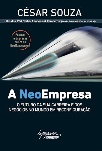 A Neoempresa: o Futuro da sua Carreira e dos Negócios no Mundo em Reconfiguração