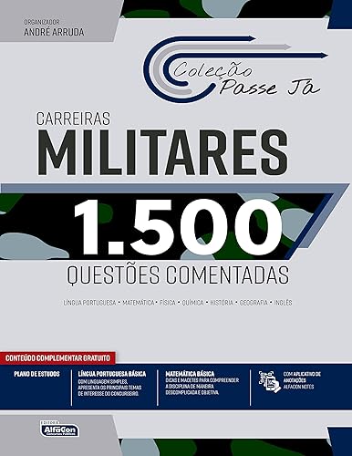 Passe Já 1500 Questões Comentadas - Carreiras Militares 2021