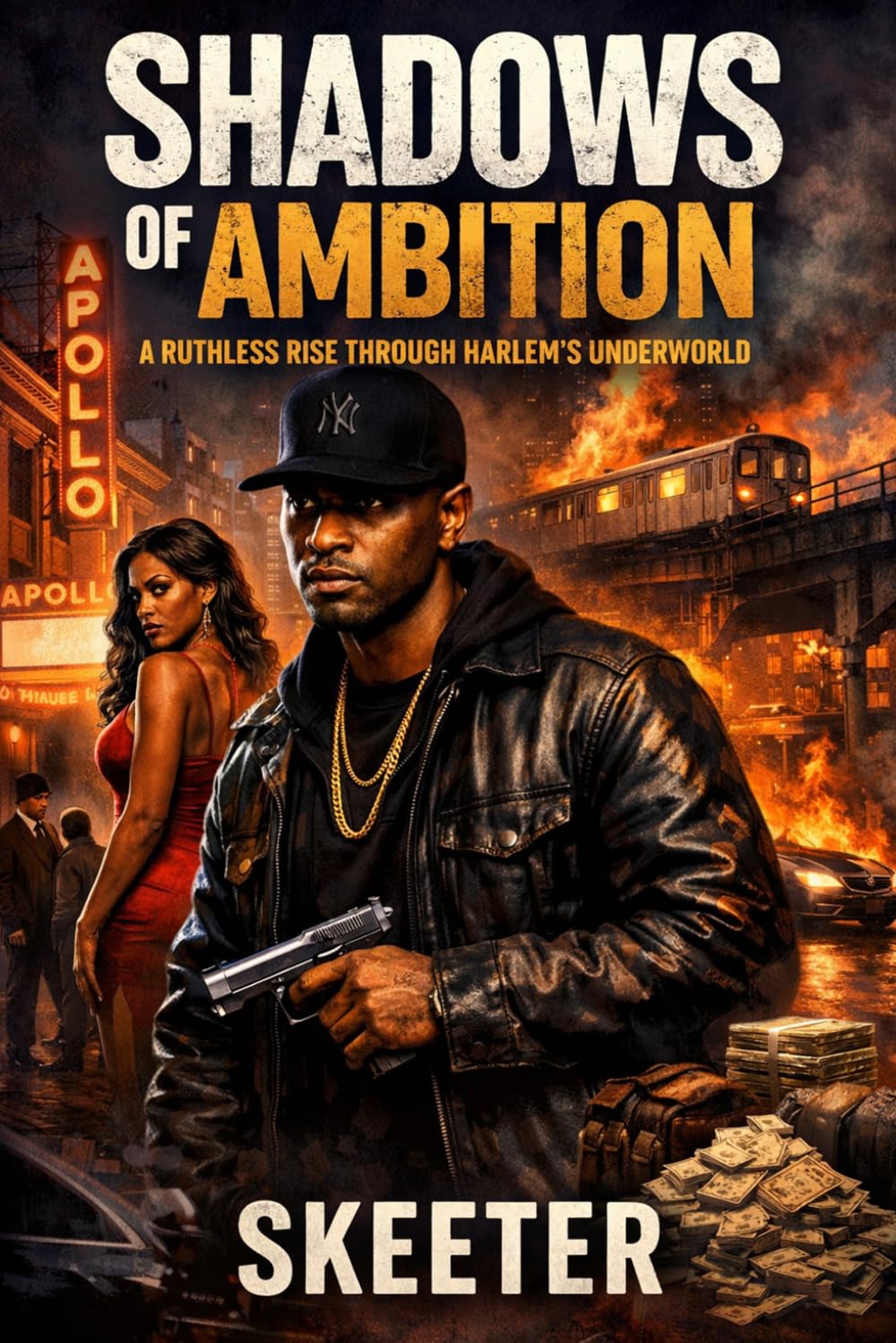 Shadows of Ambition: The Rise, Reign, and Ruin of a Street King (The Shadow Legacy)