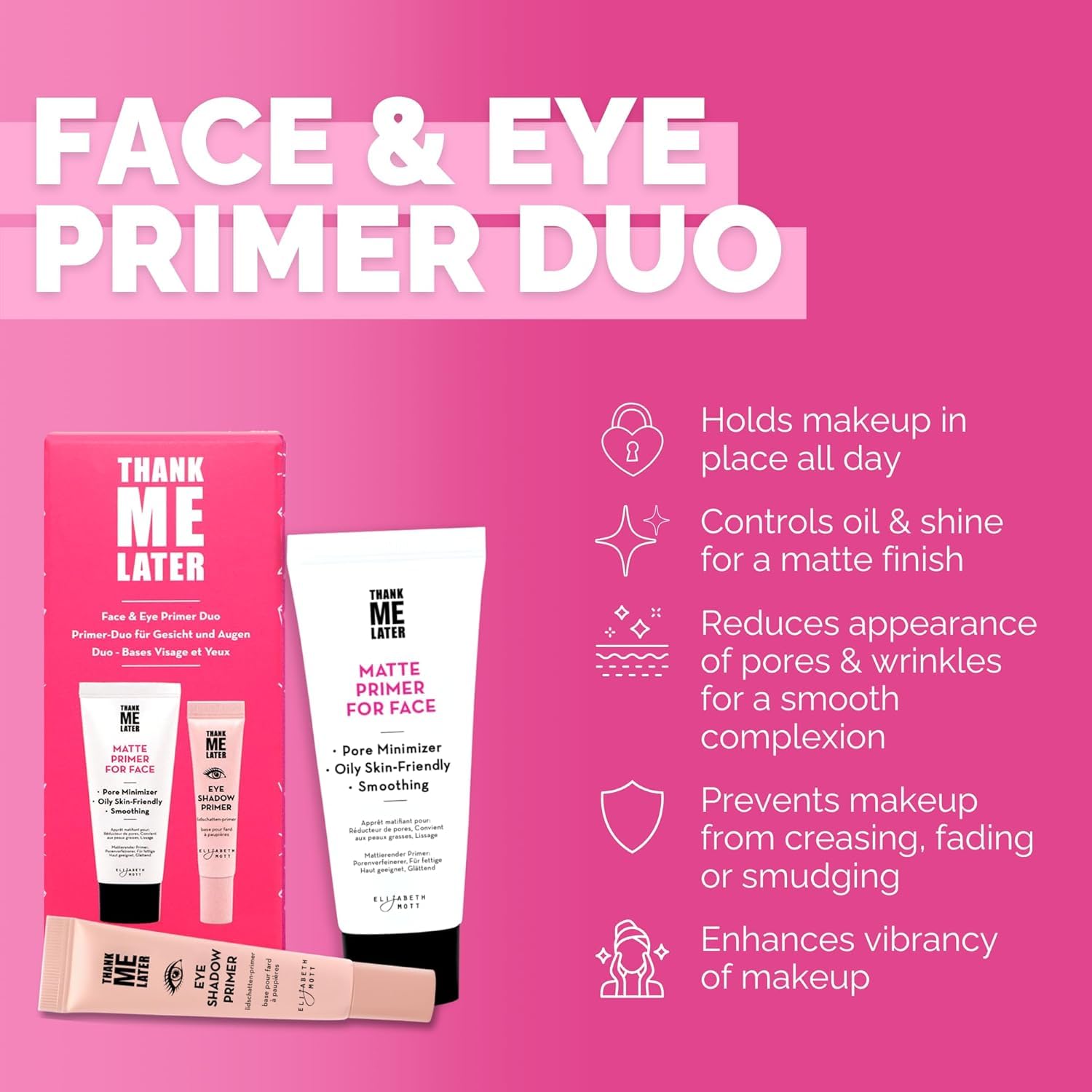 Elizabeth Mott - Thank Me Later - Imprimación mate para ojos y rostro para maquillaje de larga duración, control de brillo y aceite, minimizador de poros, oculta las arrugas, evita arrugas para