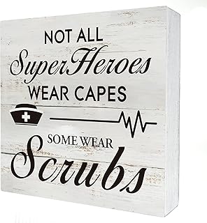 Rustic Not All Heroes Wear Capes Some Wear Scrubs Wooden Box Sign Desk Decor Nurse Wood Block Plaque Box Sign for Home Living Room Office Shelf Table Decoration 5x5 Inch
