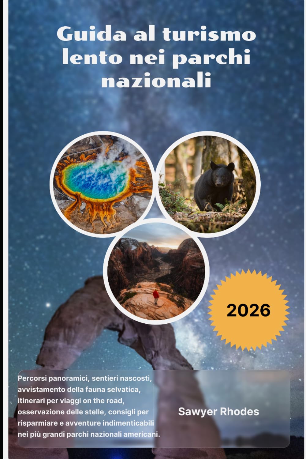 Guida al turismo lento nei parchi nazionali 2026: Percorsi panoramici, sentieri nascosti, avvistamento della fauna selvatica, itinerari per viaggi on ... e avventure indimenticabili nei più grandi