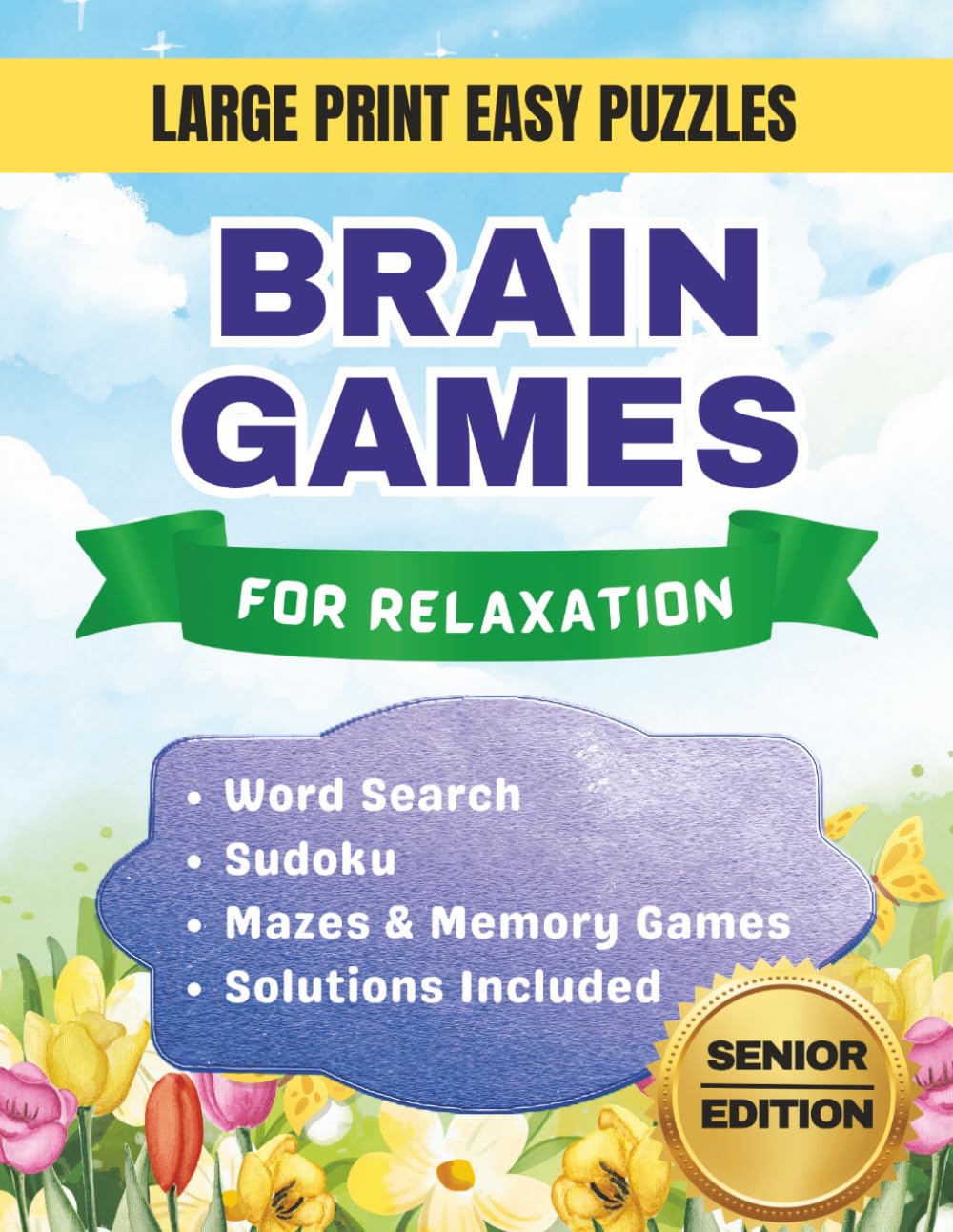 Brain Games for Seniors: Large Print Easy Puzzles to Boost Memory | 8.5x11, 141 Pages | 90 Puzzles, Solutions Included