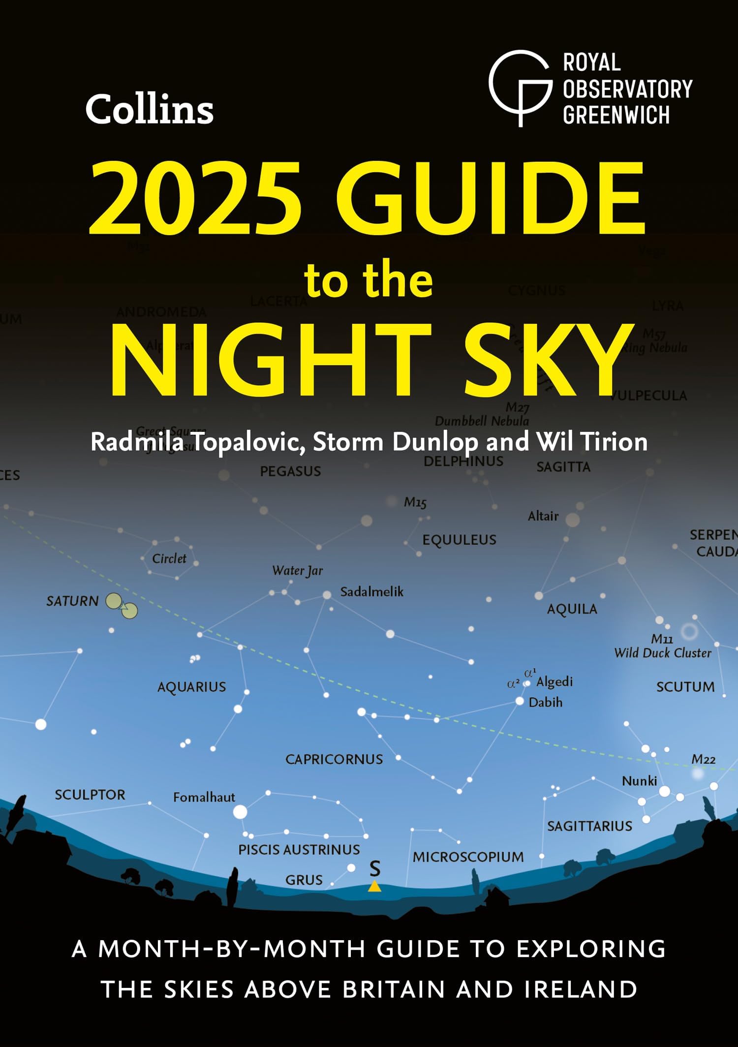 2025 Guide to the Night Sky (Britain and Ireland): A month-by-month guide to exploring the skies above Britain and Ireland
