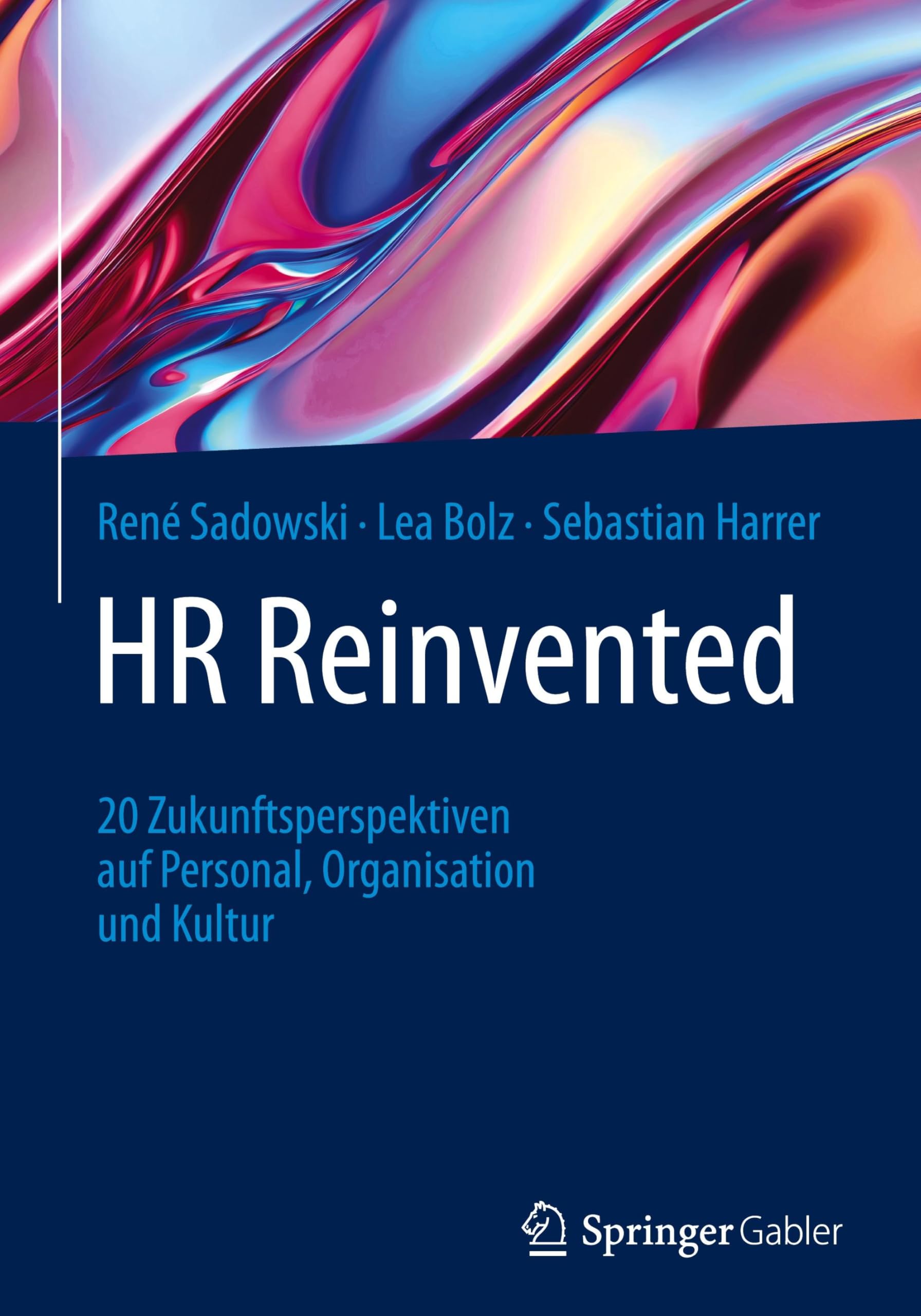 HR Reinvented by René Sadowski (German) HARDBACK 9783662704950