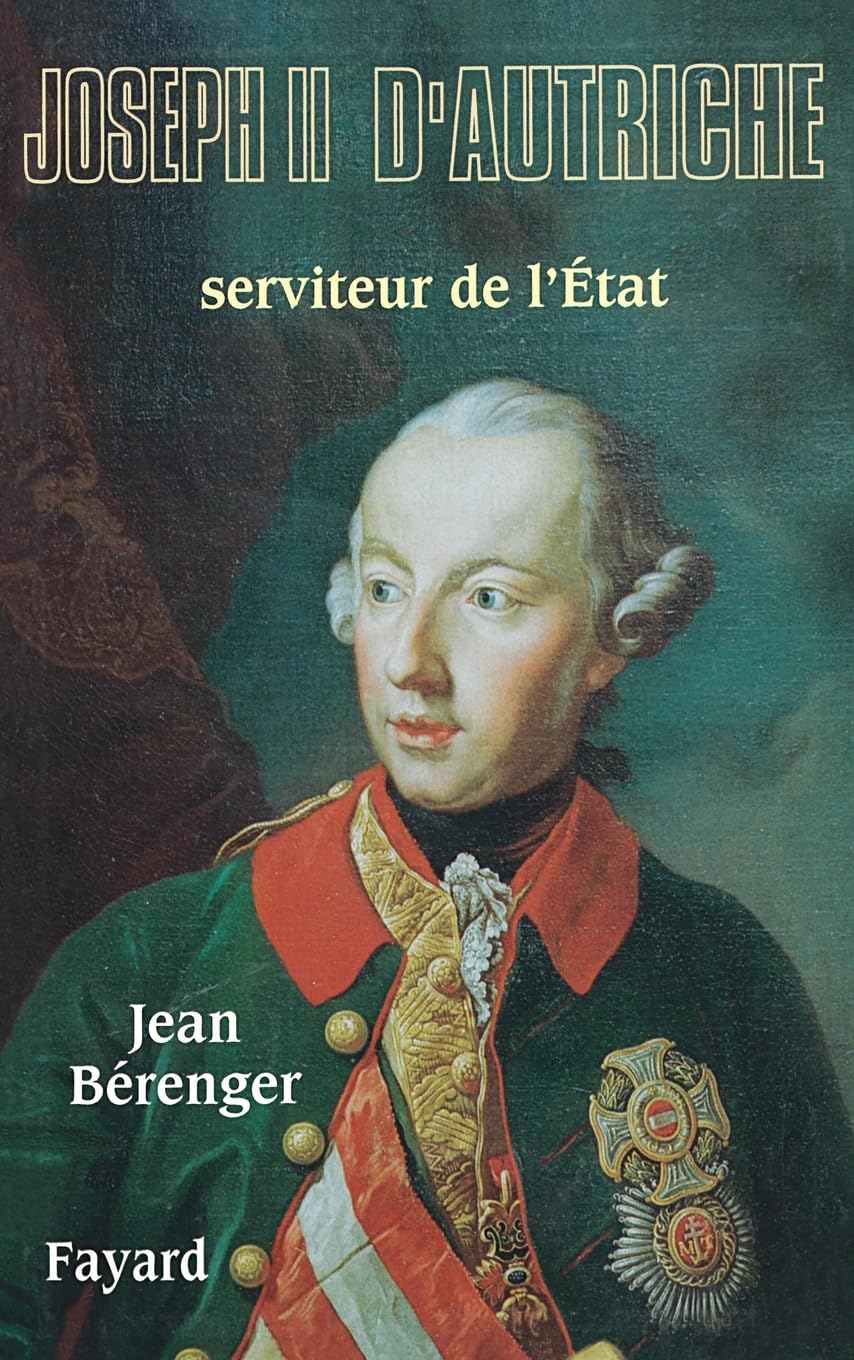 Joseph II d'Autriche: Serviteur de l'État