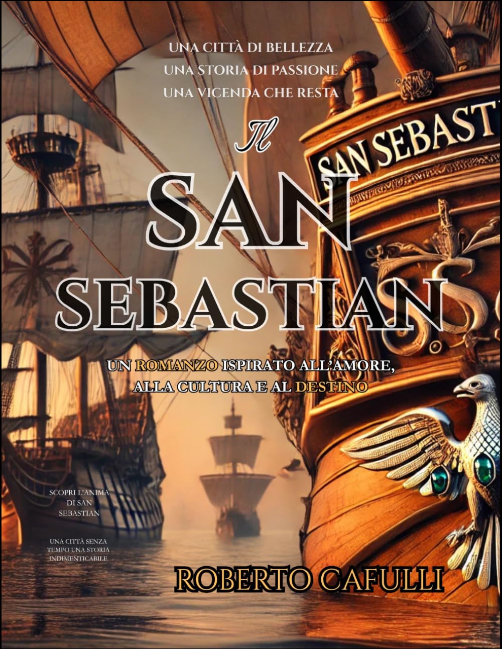 Il SAN SEBASTIAN: UN ROMANZO ISPIRATO ALL’AMORE, ALLA CULTURA E AL DESTINO