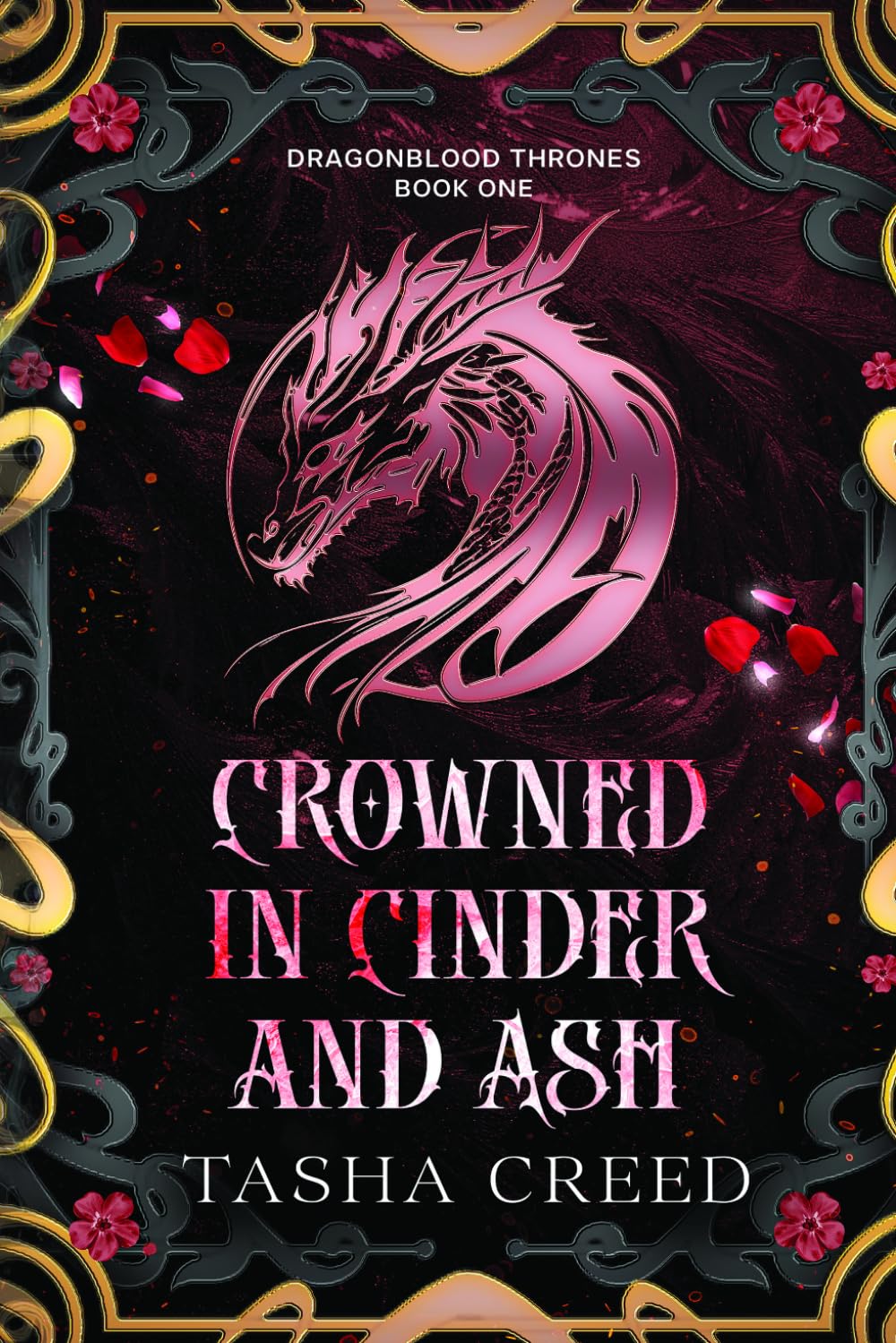 Crowned in Cinder and Ash: A Dragon Shifter Paranormal Romance (Dragonblood Thrones)