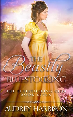 The Beastly Bluestocking (The Bluestocking Club)