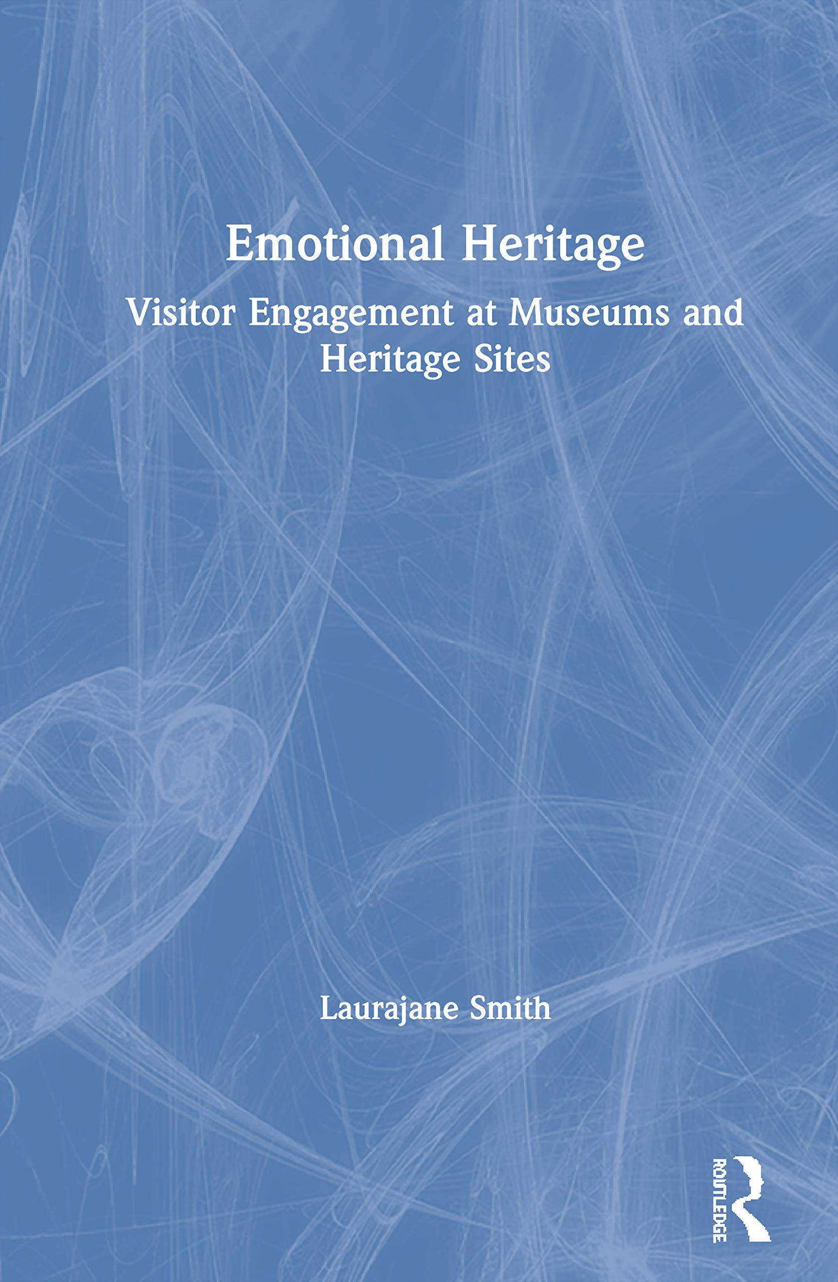 Livre Emotional Heritage sur l engagement des visiteurs dans les musées et sites historiques