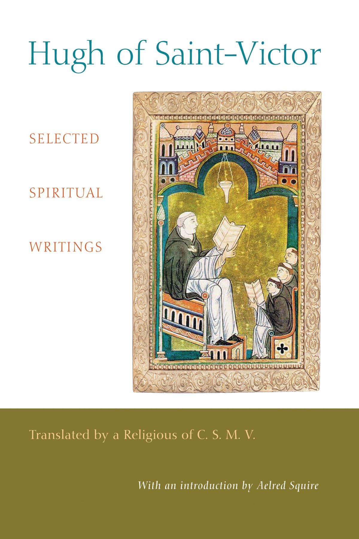 Hugh of Saint-Victor: Selected Spiritual Writings