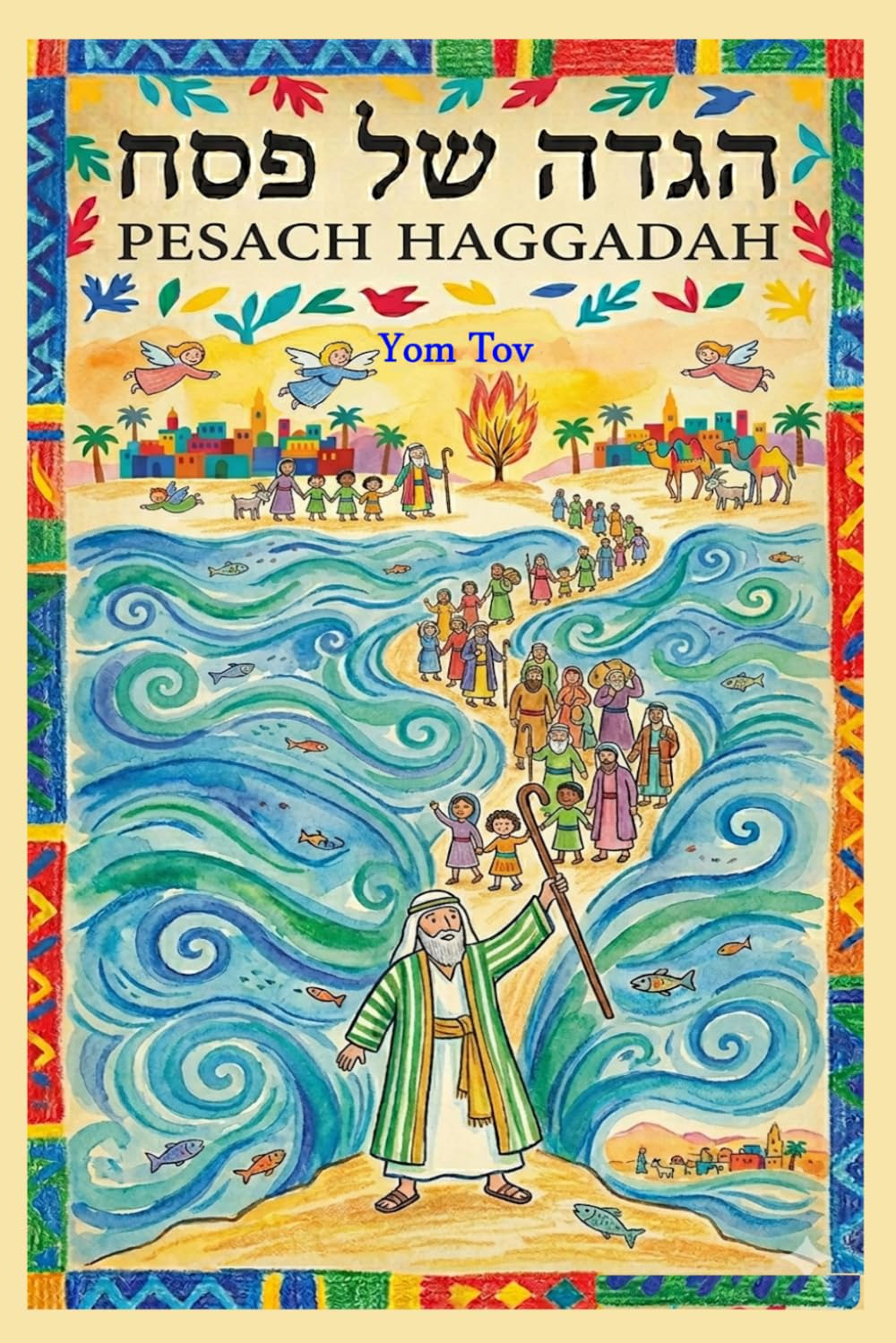Pesach Haggadah:: Family Traditional Haggadah for for a Meaningful fun Seder: 4 (Haggadah for passover)