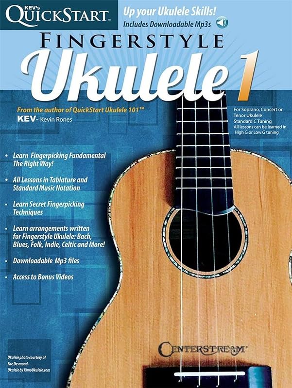 Fingerstyle Ukulele 1 | Kevs QuickStart Guide Songbook with TAB and Online Audio Video | Learn Fingerstyle for Soprano Concert Tenor Ukuleles | Method Book and Sheet Music for Beginners and Beyond