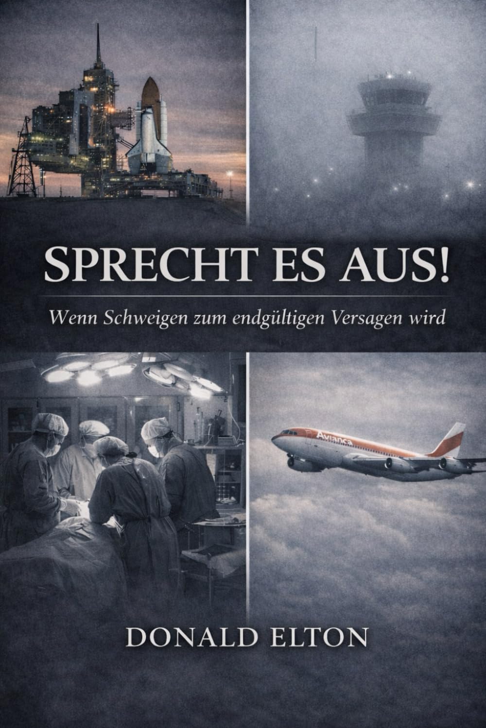 Sprecht es Aus!: Wenn Schweigen zum endgültigen Versagen wird