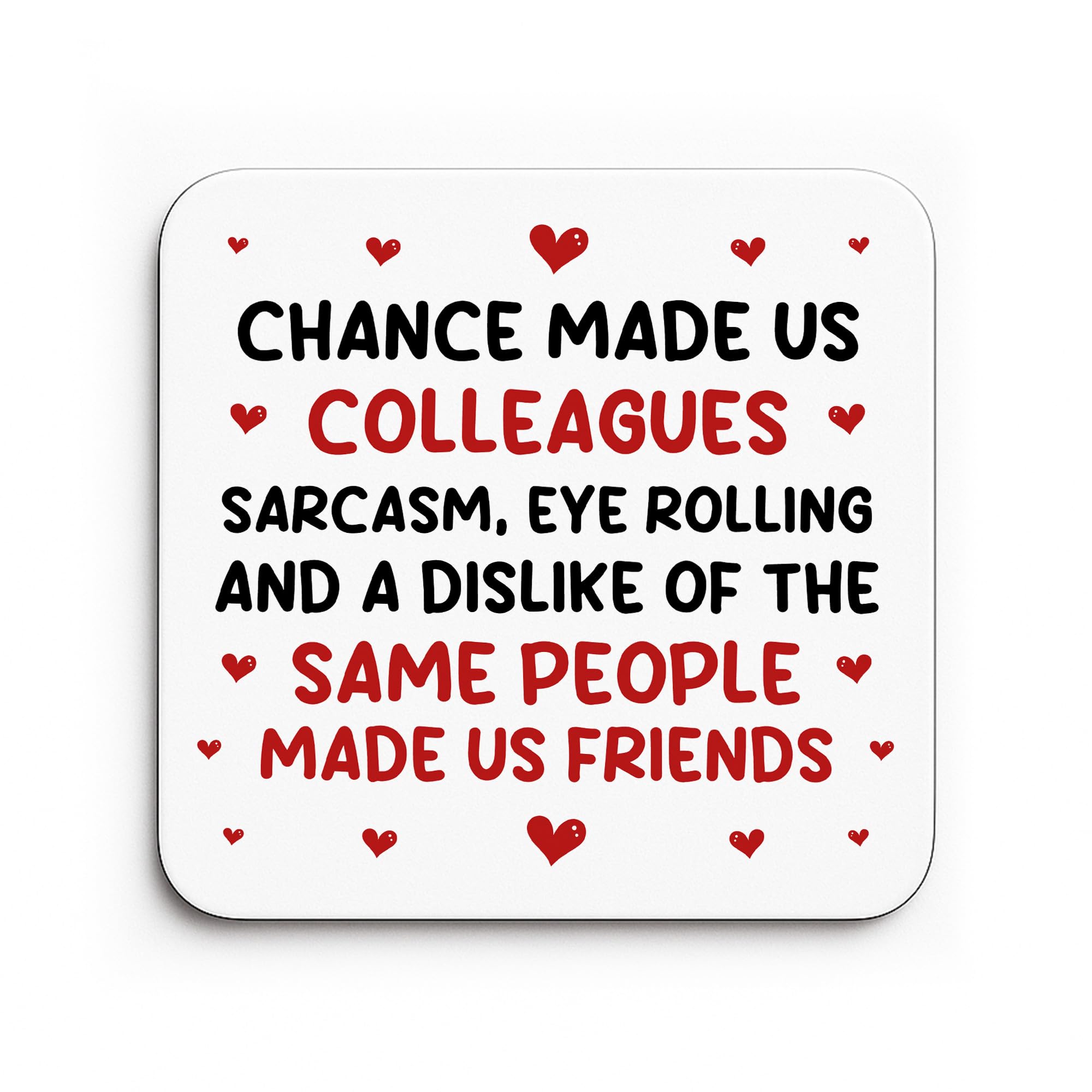 Red Ocean Chance Made Us Colleagues Coaster Leaving New Job Gift Friendship Gift For Women Men Funny For Colleague Co Worker Friend Keepsake