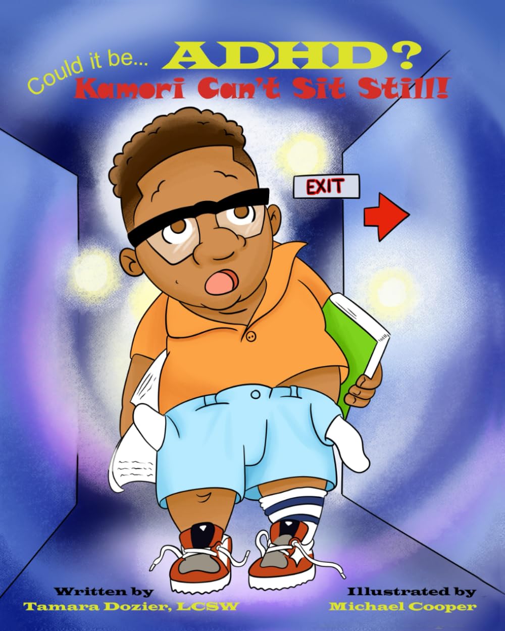 Could It Be...ADHD?: Kamori Can't Sit Still