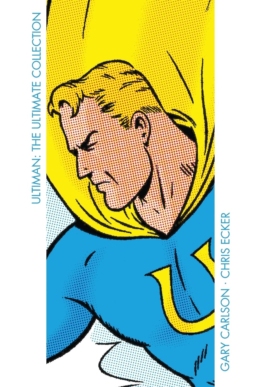 Ultiman: The Ultimate Collection (The Big Bang Comics Collection)