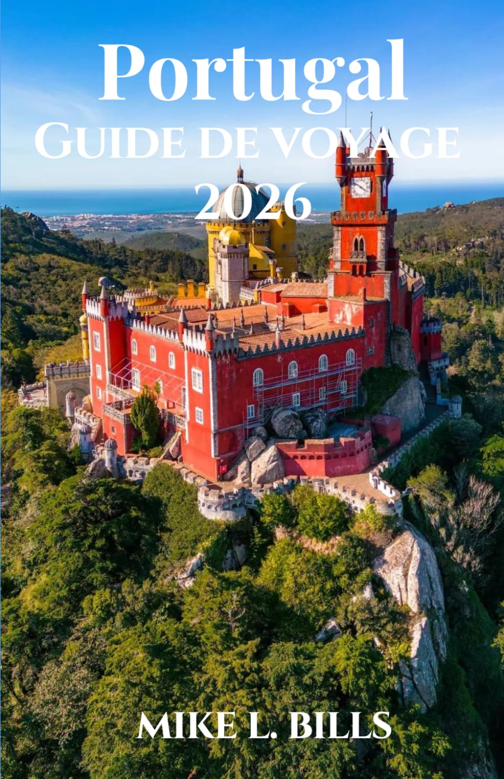 Portugal Guide de voyage 2026: Découvrez des villes anciennes, des rivages magnifiques et une gastronomie riche et savoureuse.