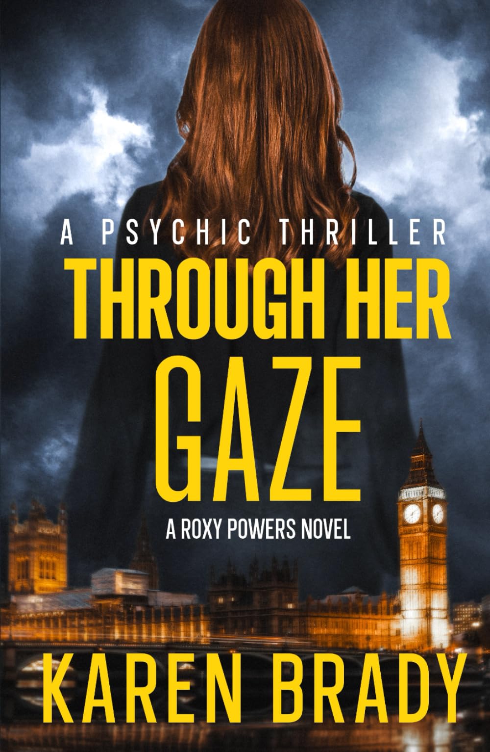 THROUGH HER GAZE: A Roxy Powers Novel (A ROXY POWERS STANDALONE SERIES)