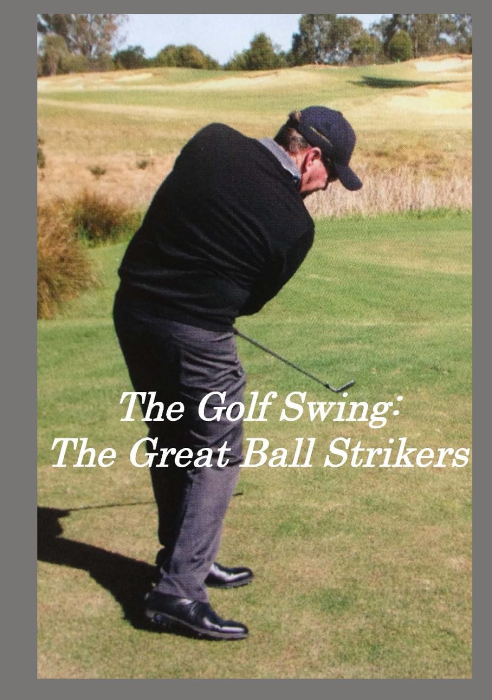 The Golf Swing:: The Great Ball Strikers      Hardcover – May 23, 2025