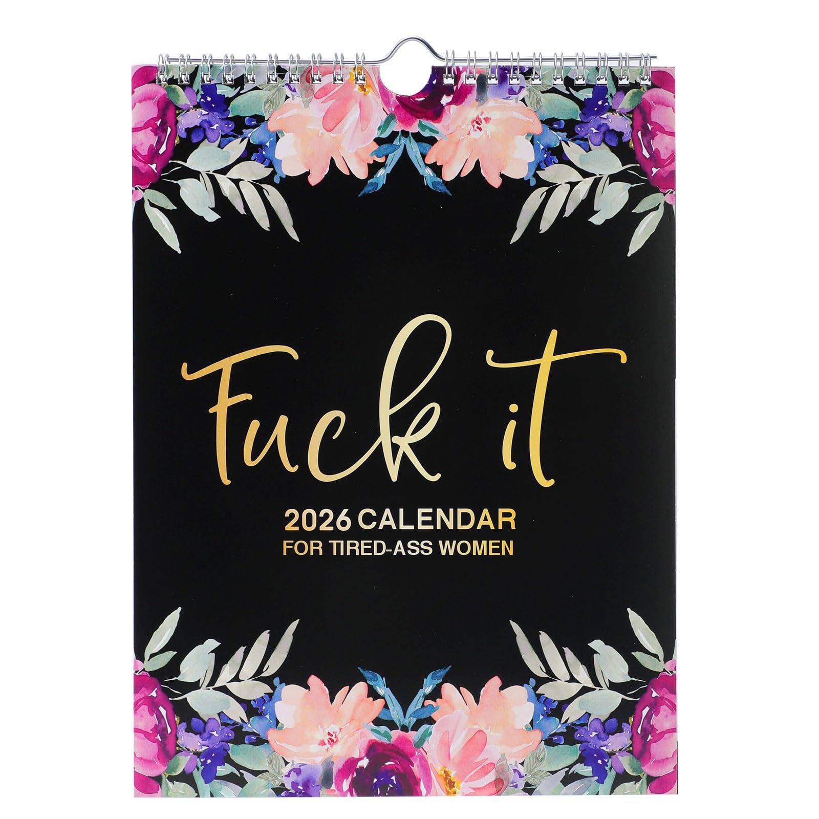 Fuck It Wall Calendar 2027 with Hanging Hook for Tired-Ass Women — image 1