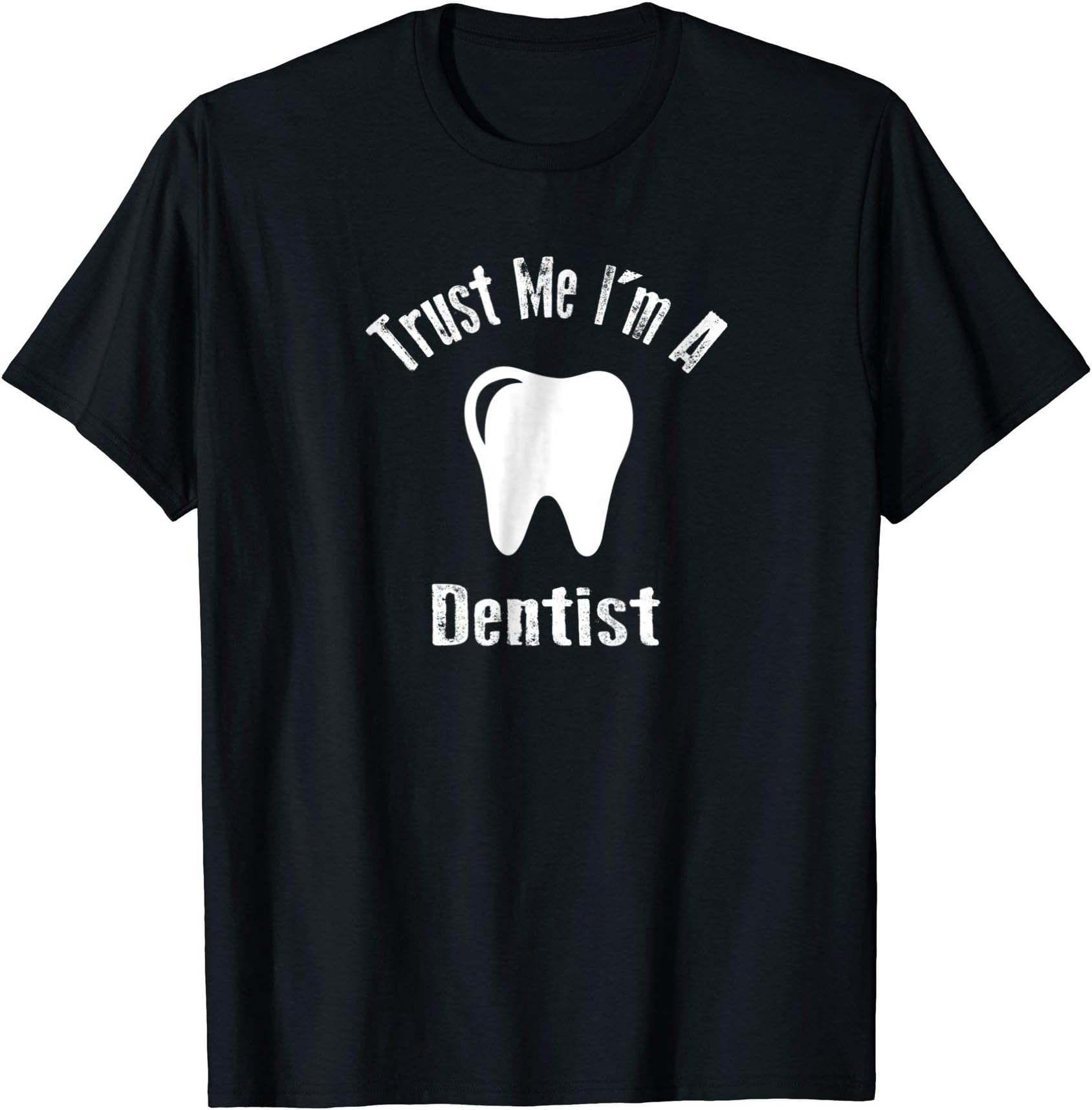 Third Millenium ApparelTrust Me I'm A Dentist T-Shirt Funny Dental Profession Shirt