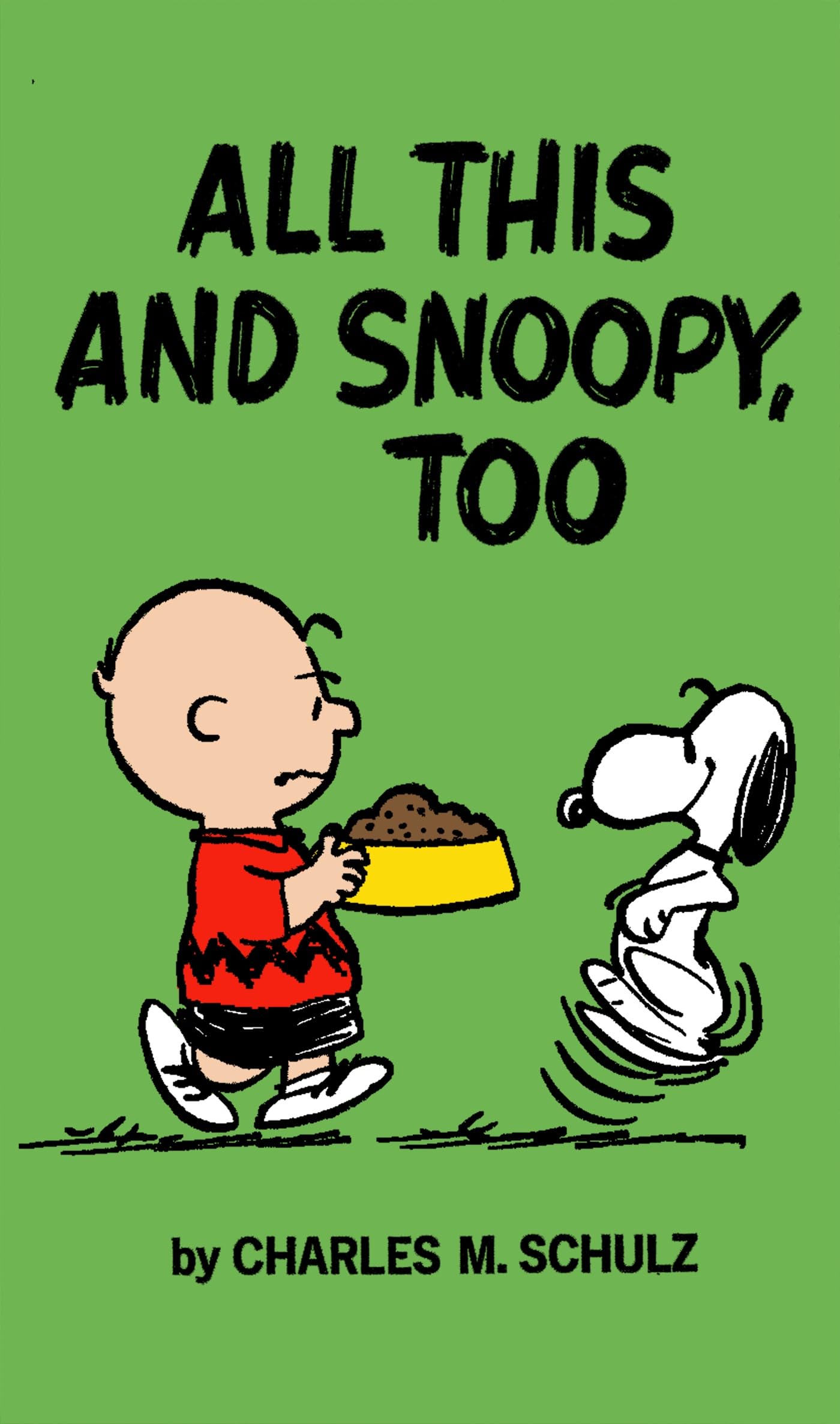 Peanuts All This And Snoopy Too by Charles Schulz PAPERBACK 9781787742734