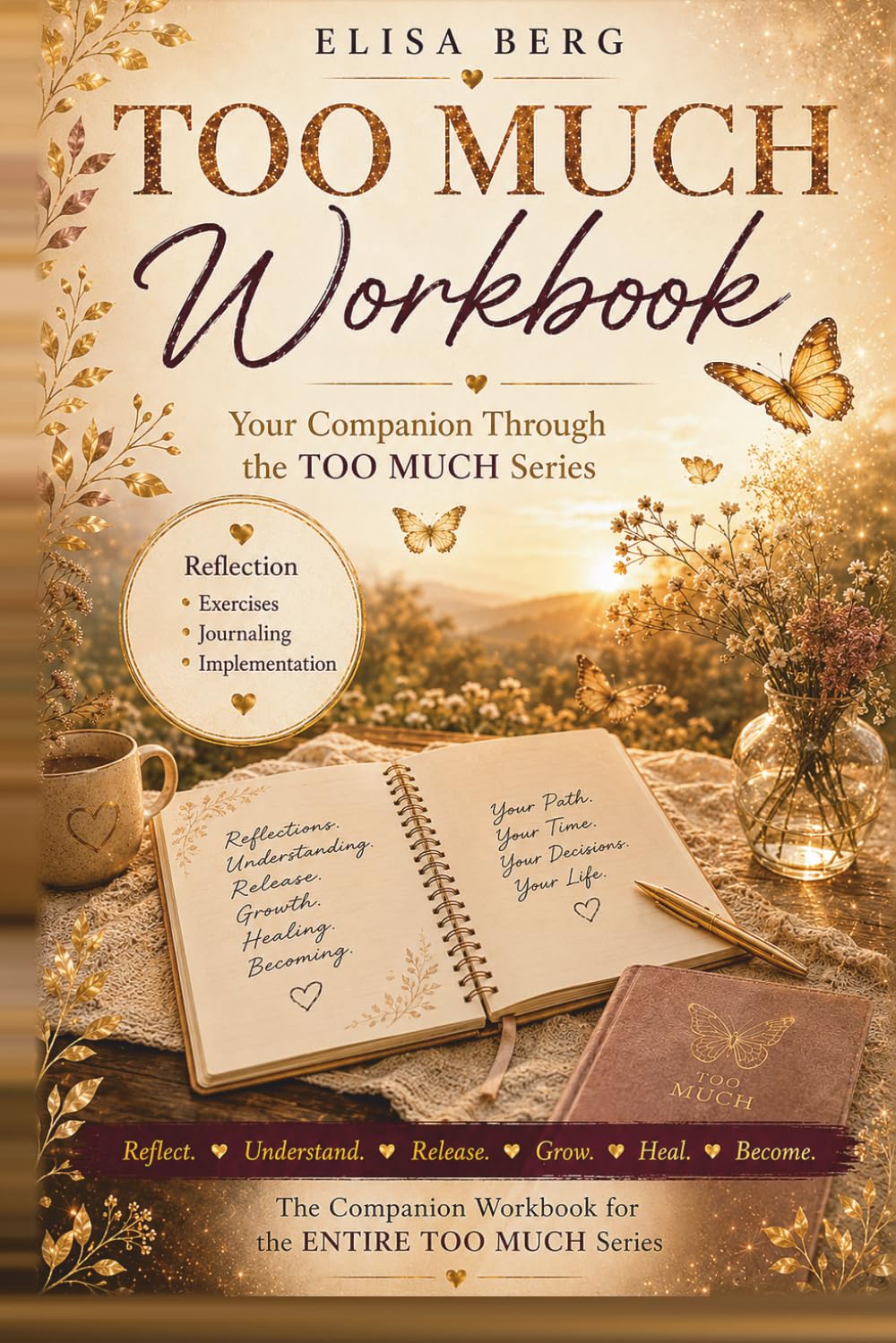 Too Much: WORKBOOK (Too Much - Series)