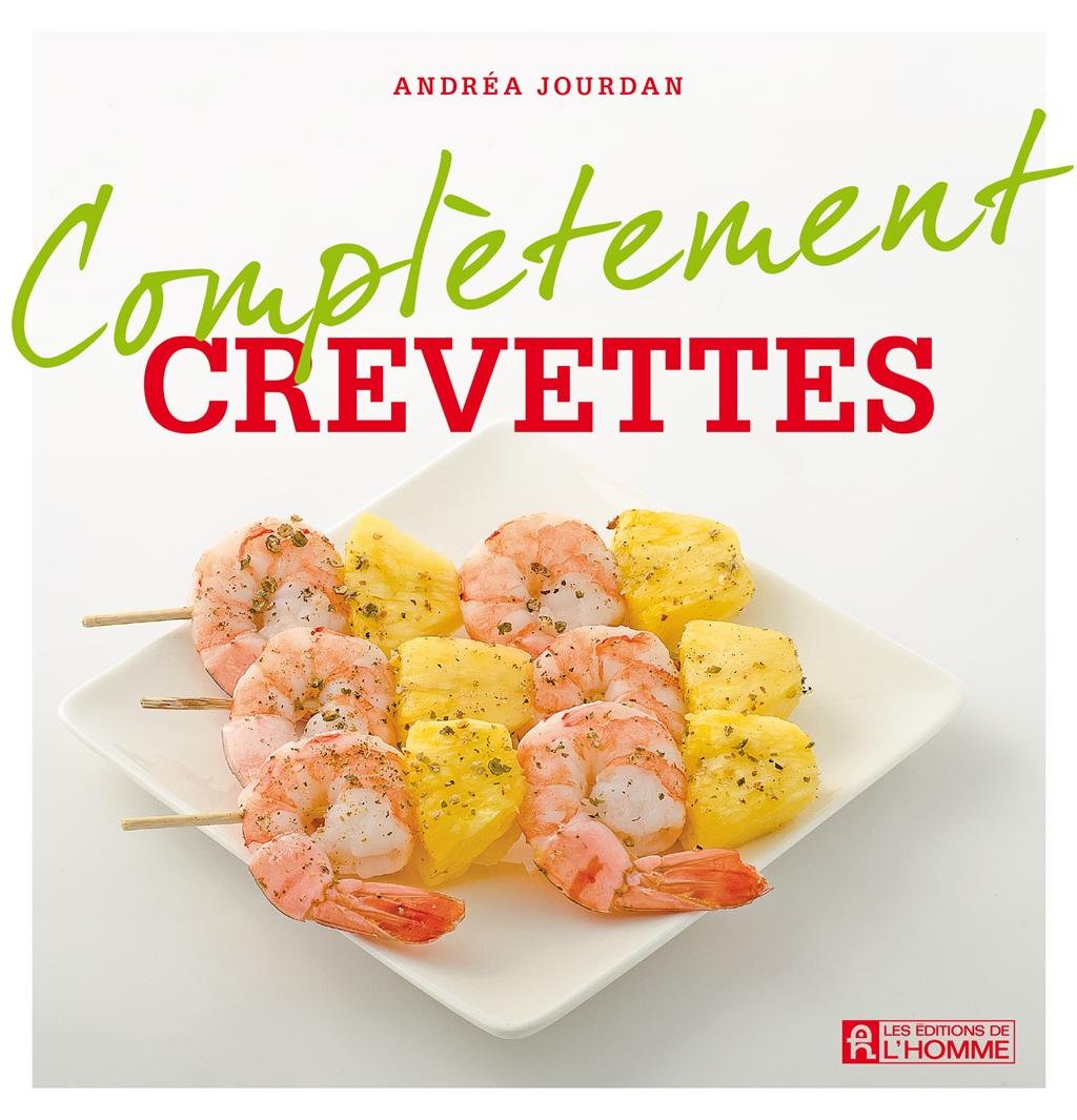 Complètement crevettes [Paperback]