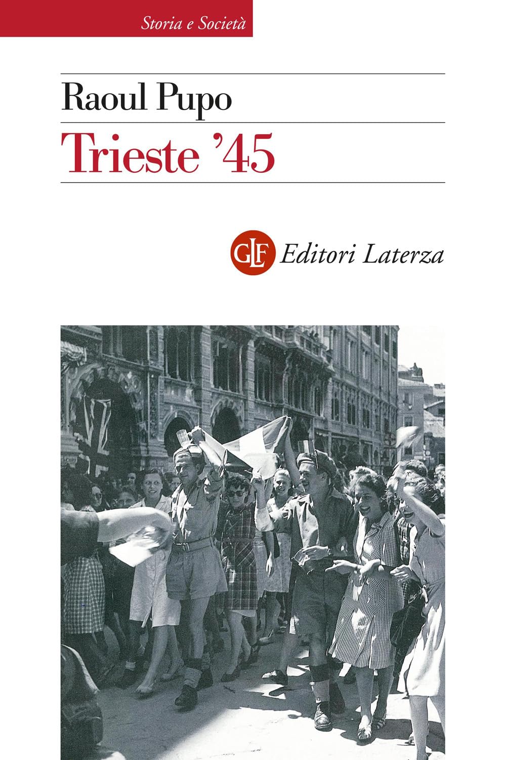 Trieste '45. Nuova Ediz. - 4