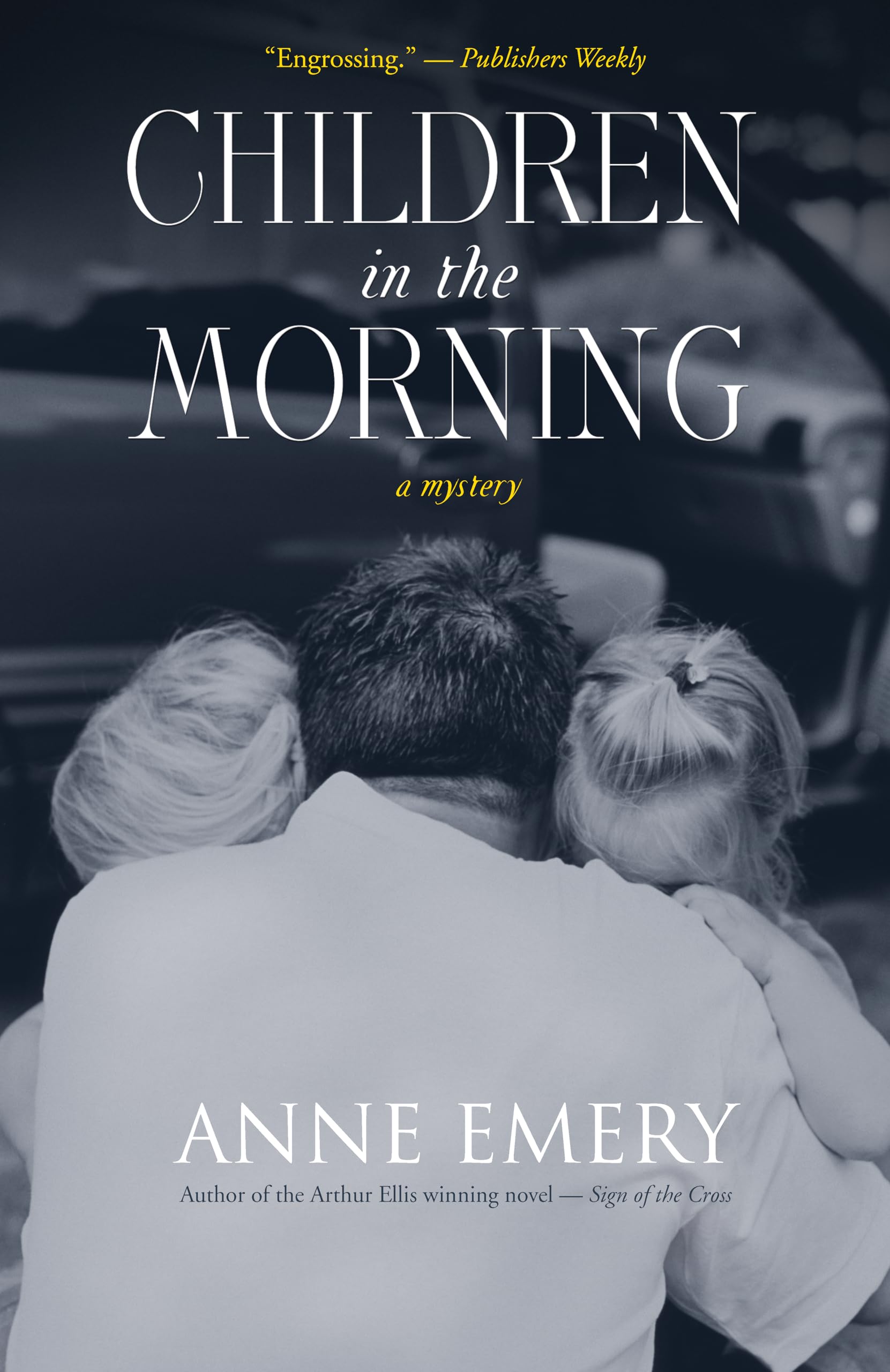 Children in the Morning: A Mystery [Hardcover] Emery, Anne
