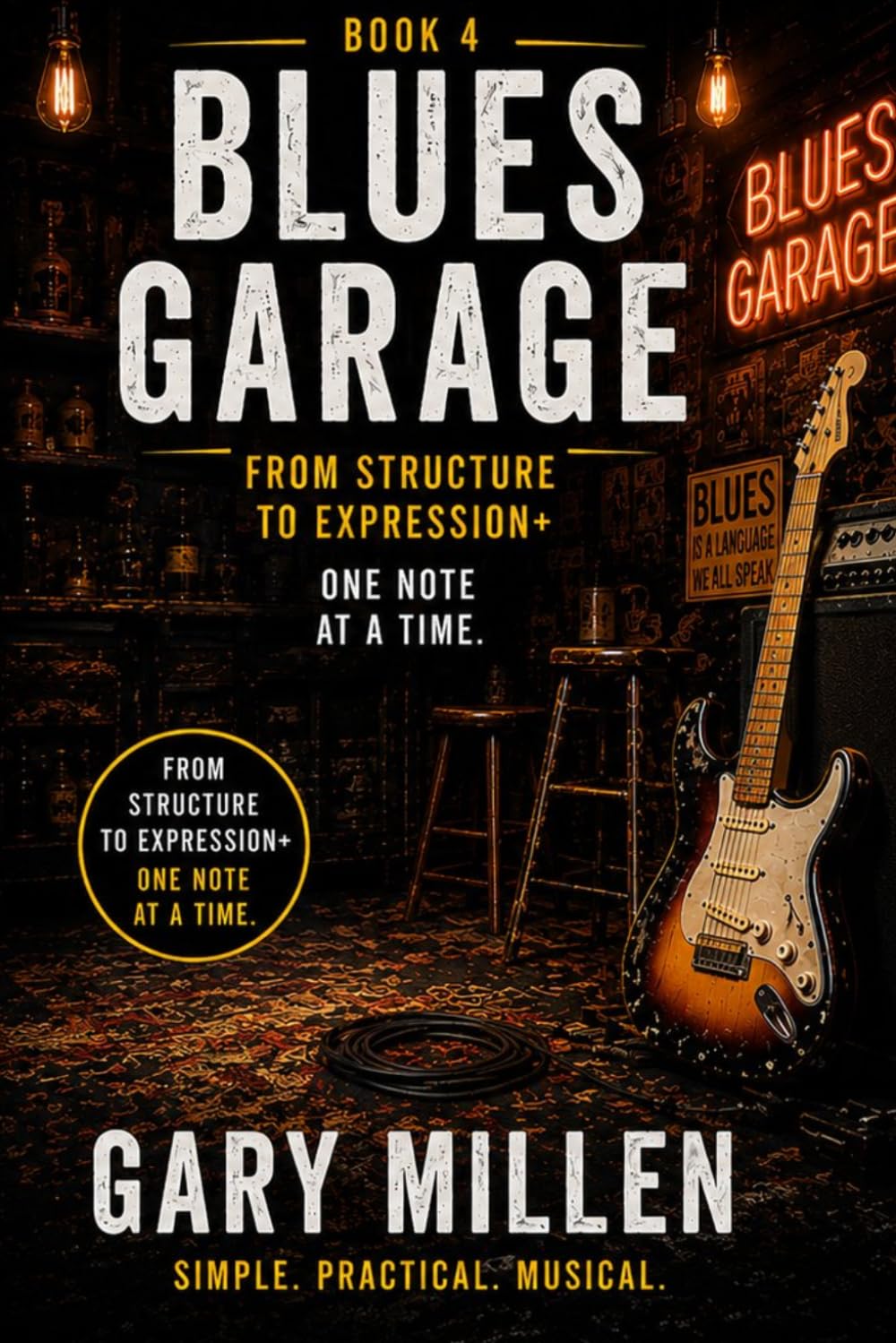 The Blues Garage (The Guitar House Series)