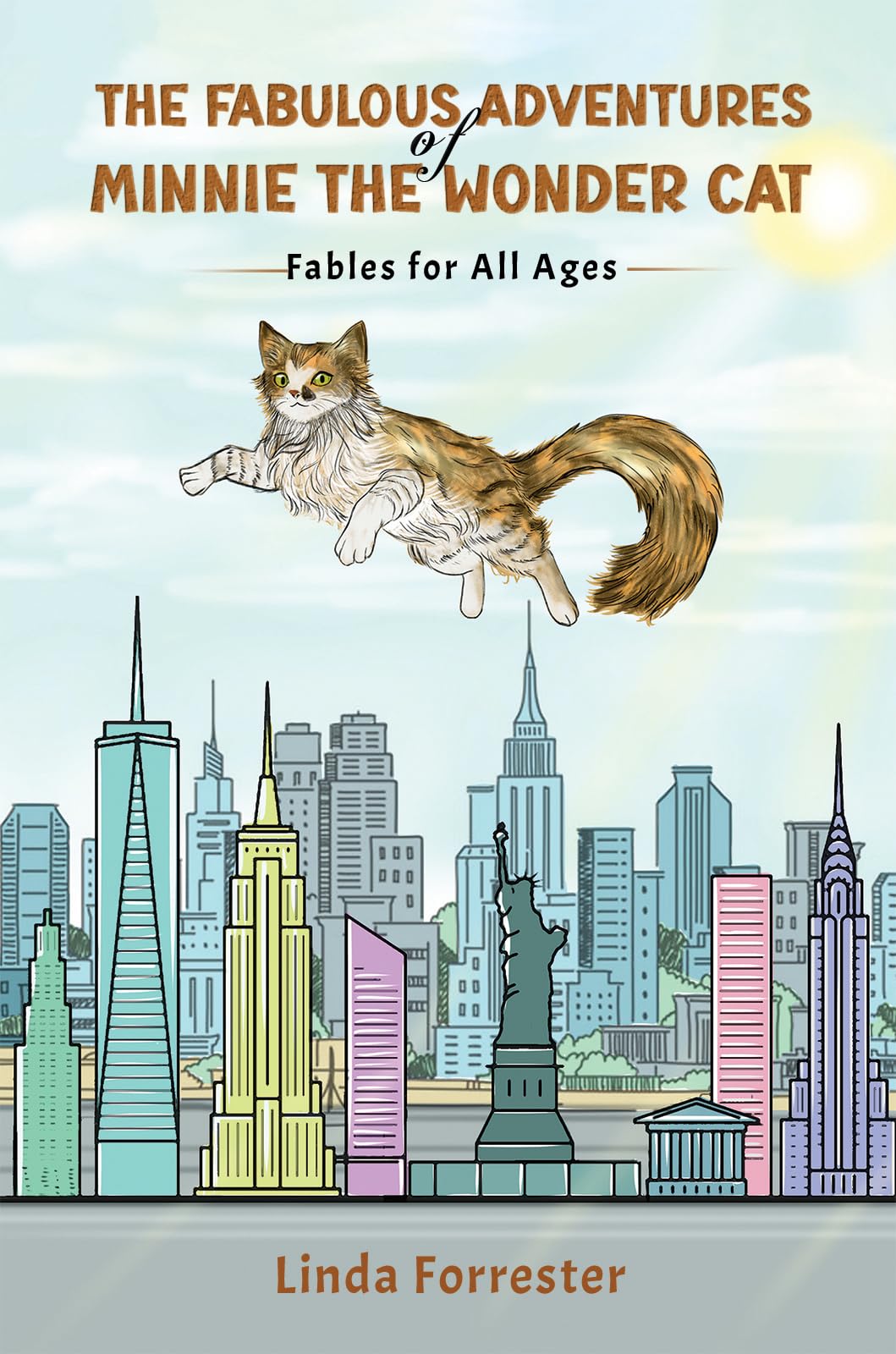 The Fabulous Adventures of Minnie the Wonder Cat by Linda Forrester HARDBACK