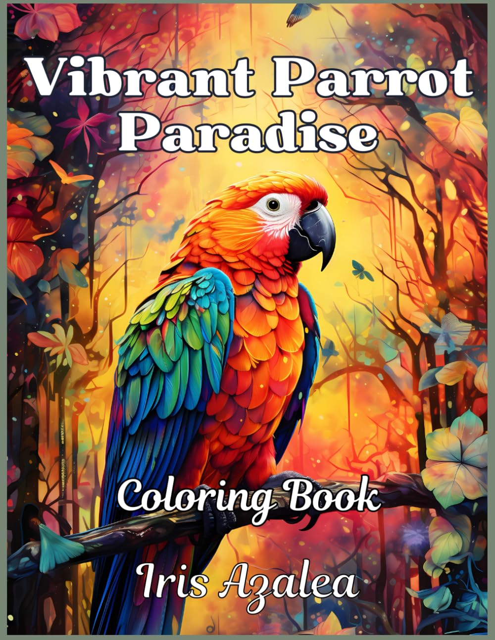Vibrant Parrot Paradise: A 50-Image Coloring Book for Adults and Teens - Relax and Unwind with Exotic Bird Designs: Adult Coloring book of Realistic ... focus and some escape for relaxation