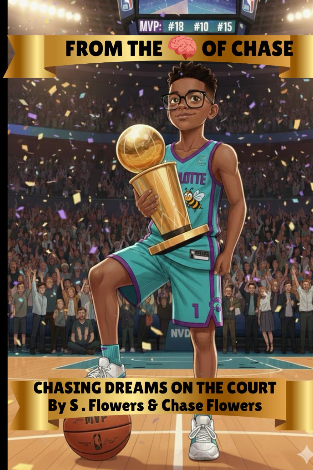 CHASING DREAMS ON THE COURT (From The Mind Of Chase)