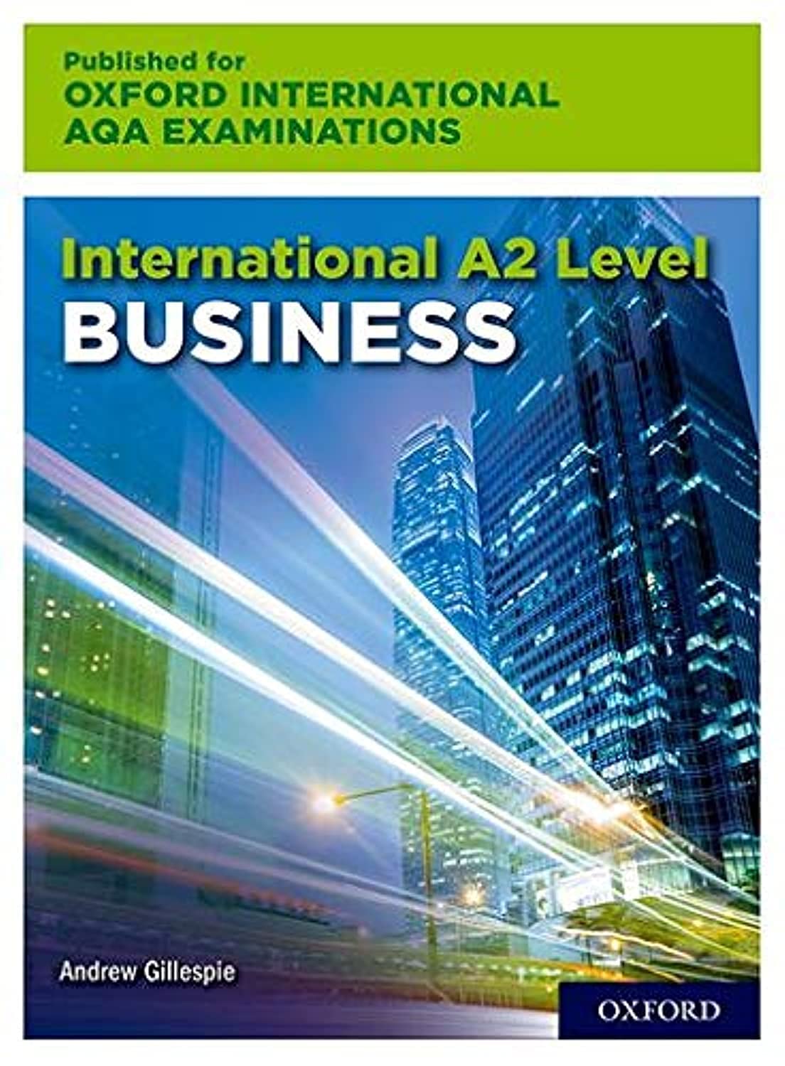 OxfordAQA International A2 Business (9625): Student Book (OxfordAQA International AS and A-level Business (9625))