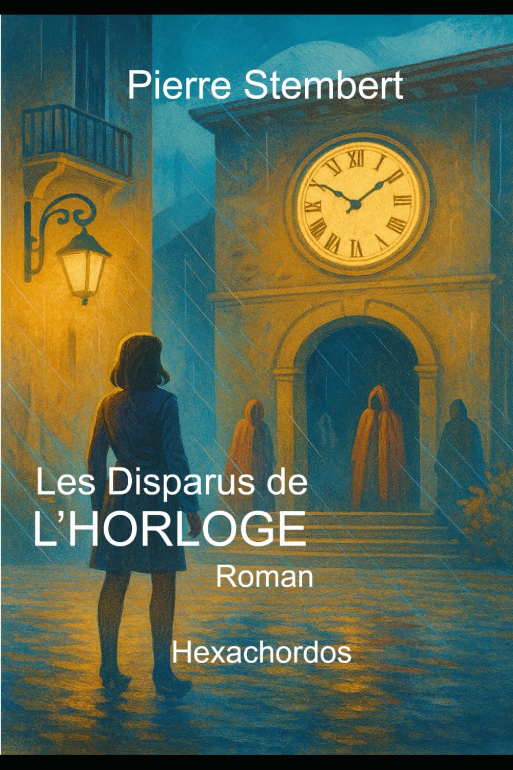les Disparus de L'HORLOGE