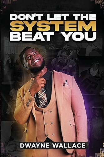 Don't Let the System Beat You