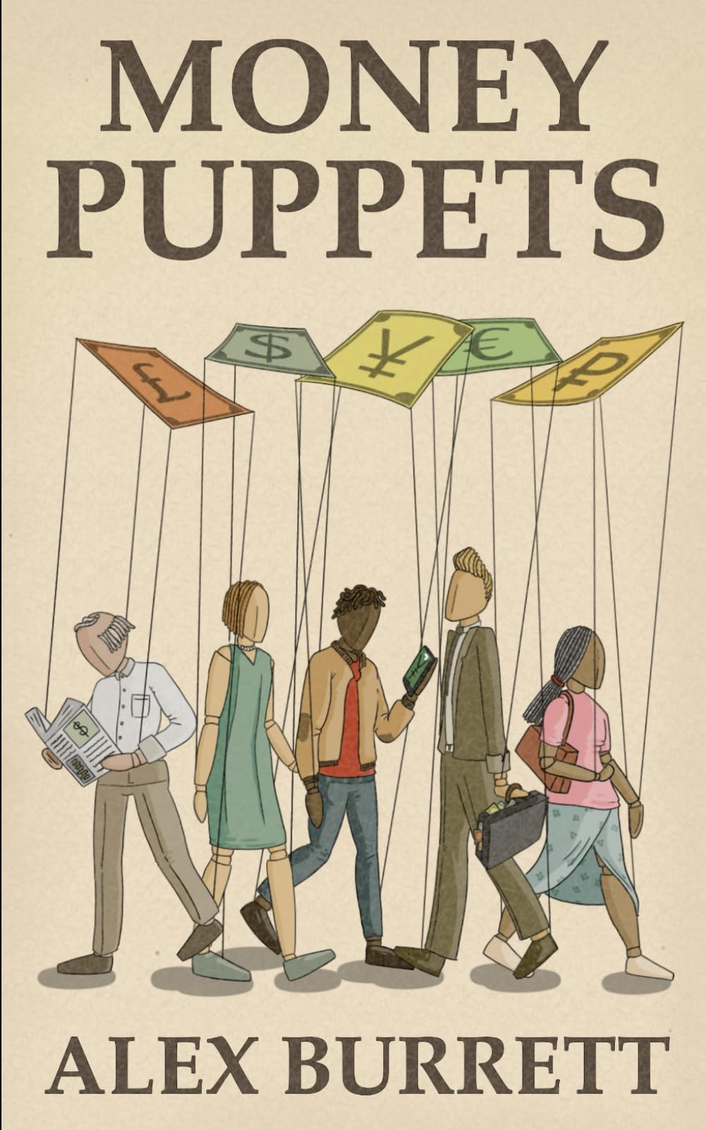 Money Puppets: A proposal for ending the hegemony of currency money.