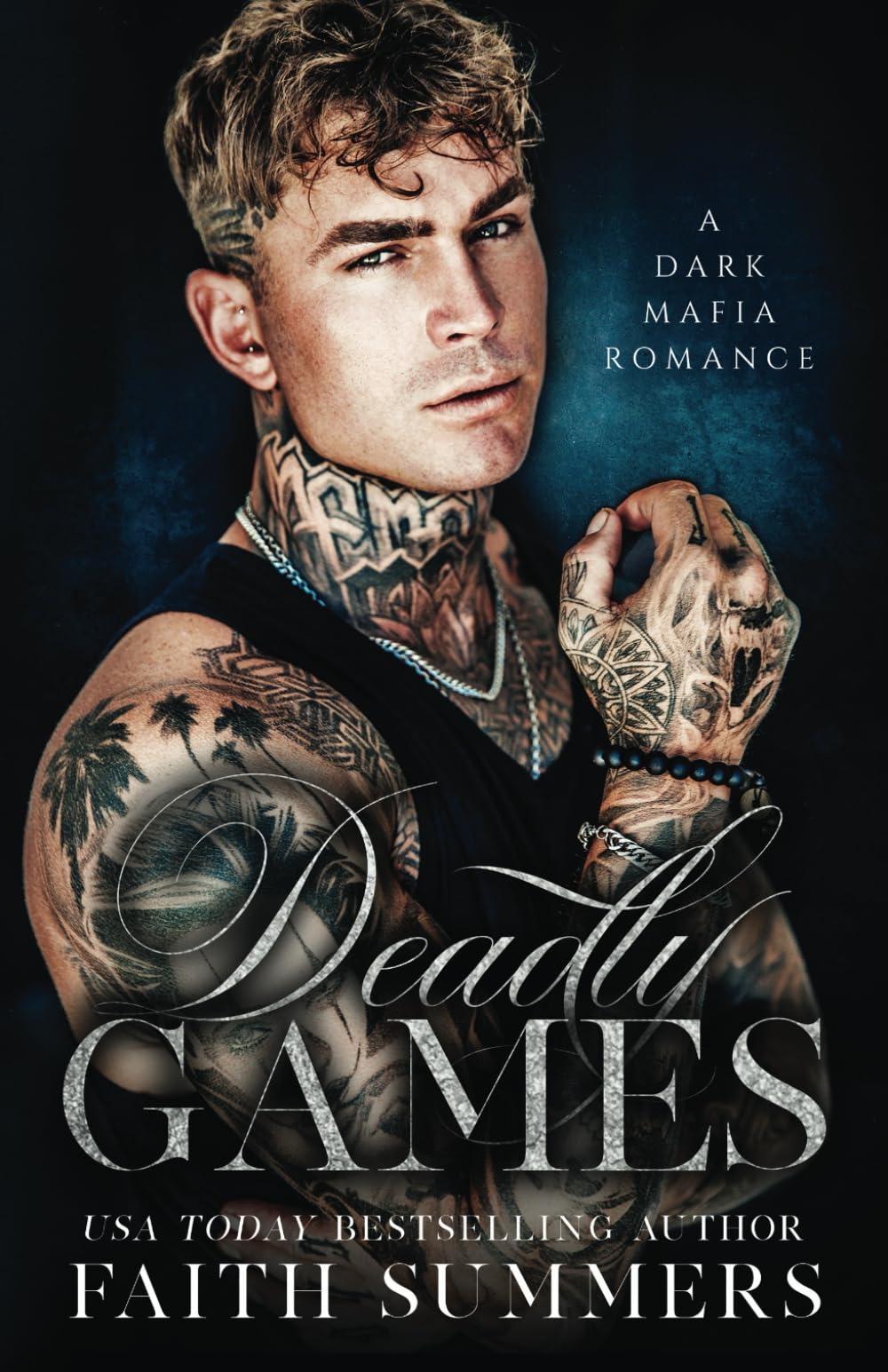 Deadly Games: A Dark Mafia Romance: 4 (Blood and Thorns)